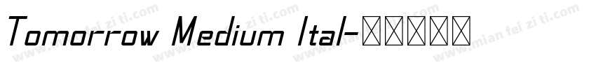 Tomorrow Medium Ital字体转换